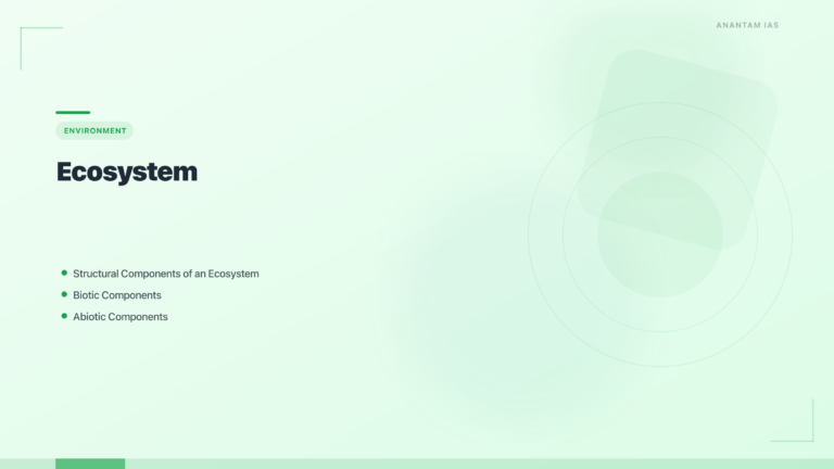 Ecosystem: Structure, Function & Energy Flow (UPSC Notes) featured image
