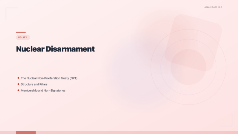 Nuclear Disarmament: NPT, CTBT & India's Position on the Global Nuclear Order featured image