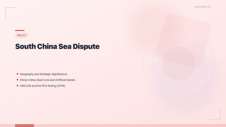 South China Sea Dispute: UNCLOS, Nine-Dash Line & India's Strategic Interests featured image