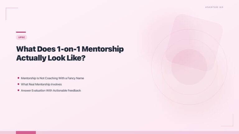 What Does 1-on-1 UPSC Mentorship Actually Look Like? featured image