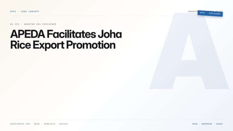 APEDA Facilitates Joha Rice Export Promotion — featured card for Anantam IAS UPSC guide.