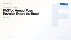 FASTag Annual Pass Revision Enters the Road-User Debate — featured card for Anantam IAS UPSC guide.