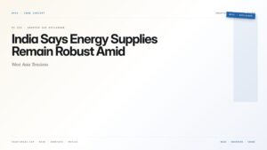 India Says Energy Supplies Remain Robust Amid West Asia Tensions — featured card for Anantam IAS UPSC guide.