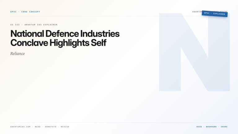 National Defence Industries Conclave Highlights Self-Reliance — featured card for Anantam IAS UPSC guide.
