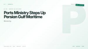 Ports Ministry Steps Up Persian Gulf Maritime Monitoring — featured card for Anantam IAS UPSC guide.