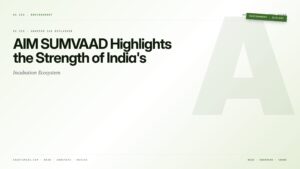 AIM SUMVAAD Highlights the Strength of India's Incubation Ecosystem — featured card for Anantam IAS UPSC guide.