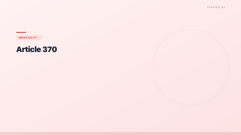 Article 370: Jammu & Kashmir Special Status — Complete Guide - featured image for UPSC preparation