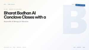 Bharat Bodhan AI Conclave Closes with a Responsible AI Message for Education — featured card for Anantam IAS UPSC guide.