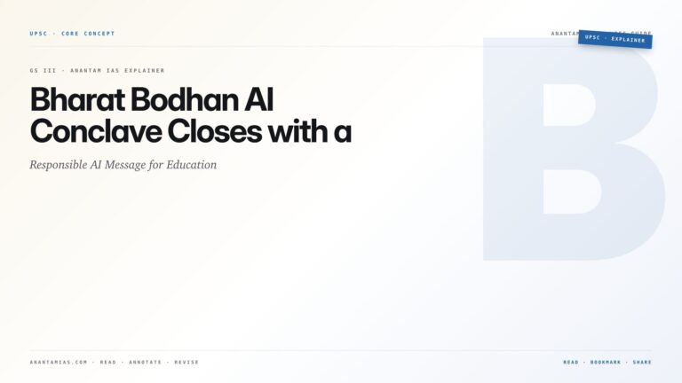 Bharat Bodhan AI Conclave Closes with a Responsible AI Message for Education — featured card for Anantam IAS UPSC guide.