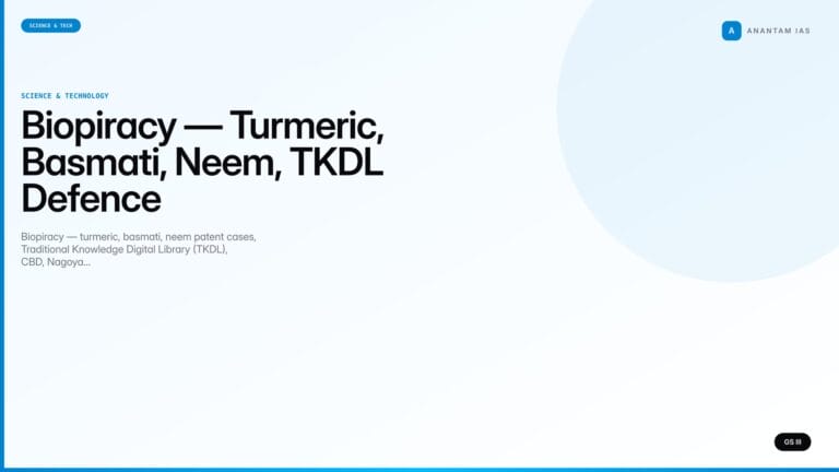 Biopiracy — Turmeric, Basmati, Neem, TKDL Defence (UPSC Science & Tech) — UPSC featured image