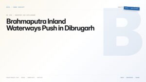Brahmaputra Inland Waterways Push in Dibrugarh — featured card for Anantam IAS UPSC guide.