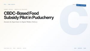 CBDC-Based Food Subsidy Pilot in Puducherry Extends the Experiment in Digital Welfare Delivery — featured card for Anantam IAS UPSC guide.