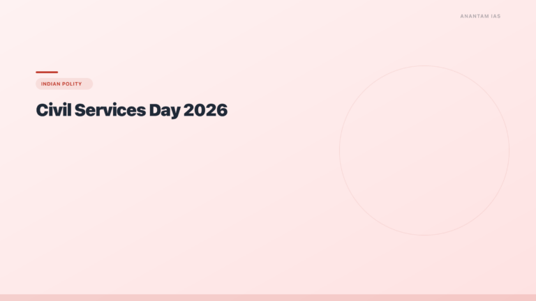 Civil Services Day 2026: History, Significance & PM Awards - featured image for UPSC preparation