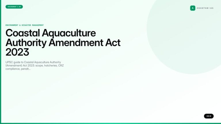 Coastal Aquaculture Authority Amendment Act 2023 — UPSC Notes — UPSC featured image