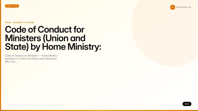 Code of Conduct for Ministers (Union and State) by Home Ministry: Provisions, Critique and Reform (UPSC GS IV) — UPSC featured image