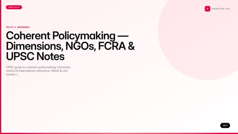 Coherent Policymaking — Dimensions, NGOs, FCRA & UPSC Notes — UPSC featured image