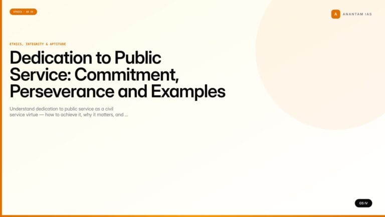 Dedication to Public Service: Commitment, Perseverance and Examples (UPSC Ethics — GS IV) — UPSC featured image