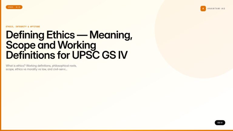Defining Ethics — Meaning, Scope and Working Definitions for UPSC GS IV — UPSC featured image