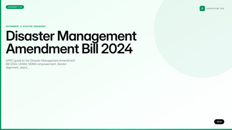 Disaster Management Amendment Bill 2024 — UPSC Notes — UPSC featured image