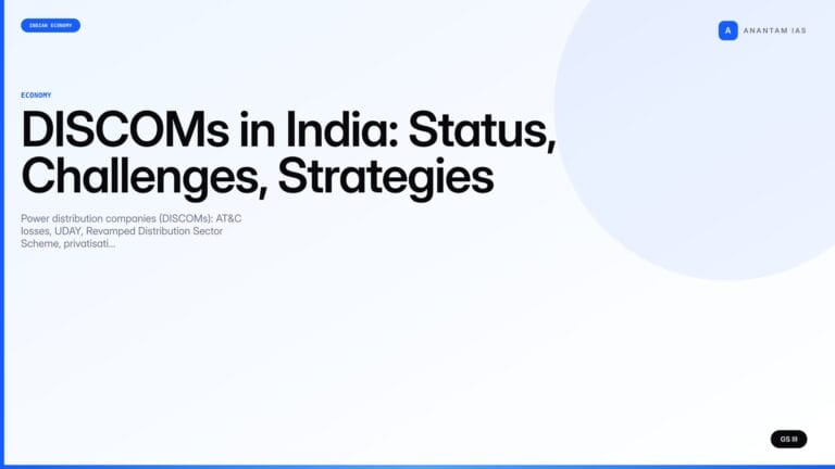 DISCOMs in India: Status, Challenges, Strategies (UPSC Economy) — UPSC featured image