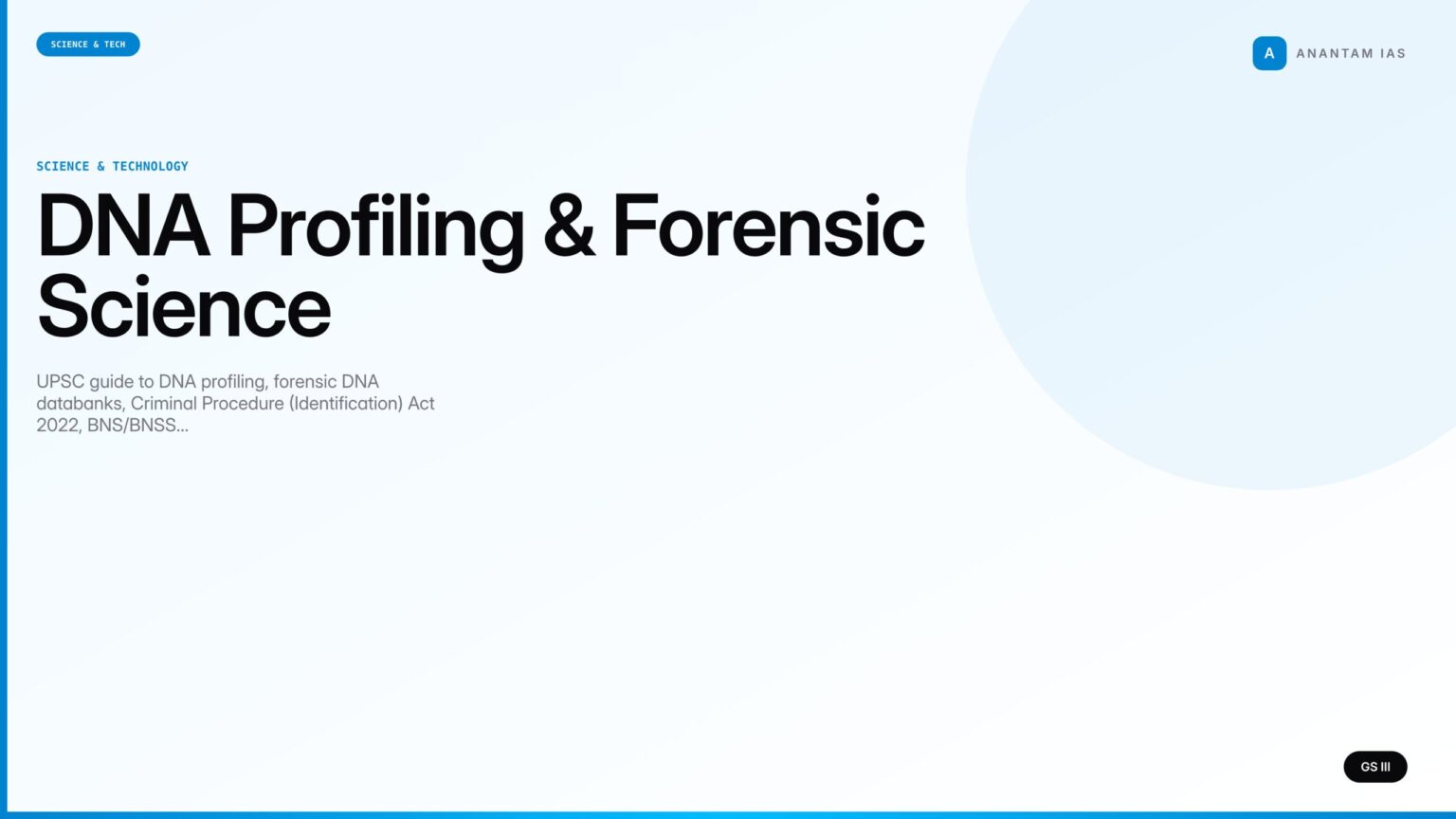 Forensic Dna Profiling Process DNA Profiling & Forensic Science (UPSC Science & Tech) - Anantam IAS