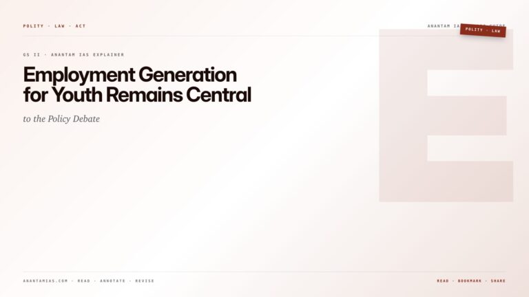 Employment Generation for Youth Remains Central to the Policy Debate — featured card for Anantam IAS UPSC guide.