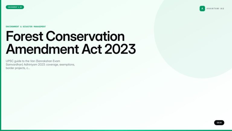 Forest Conservation Amendment Act 2023 — UPSC Environment Notes — UPSC featured image