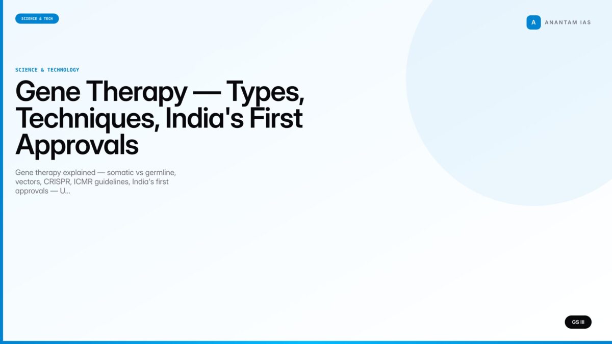 Gene Therapy — Types, Techniques, India's First Approvals (UPSC Science ...