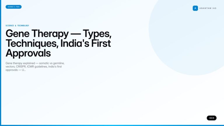 Gene Therapy — Types, Techniques, India's First Approvals (UPSC Science & Tech) — UPSC featured image