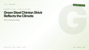 Green Steel Chintan Shivir Reflects the Climate Turn in Industrial Policy — featured card for Anantam IAS UPSC guide.