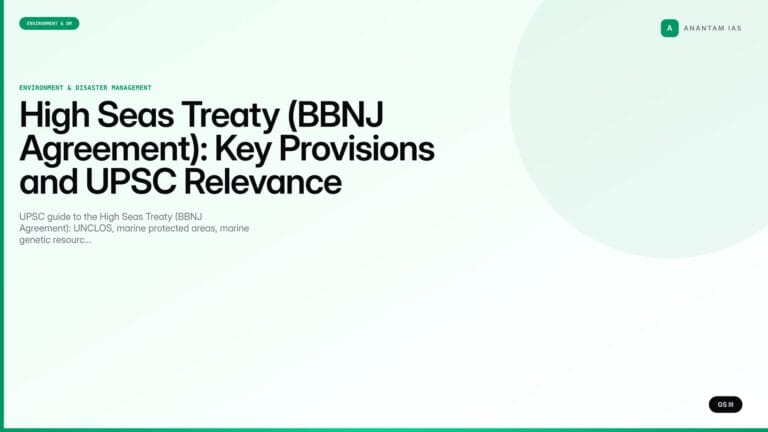 High Seas Treaty (BBNJ Agreement): Key Provisions and UPSC Relevance — UPSC featured image
