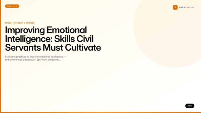 Improving Emotional Intelligence: Skills Civil Servants Must Cultivate (UPSC Ethics — GS IV) — UPSC featured image