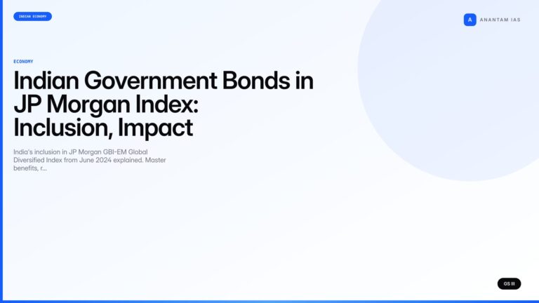 Indian Government Bonds in JP Morgan Index: Inclusion, Impact (UPSC) — UPSC featured image