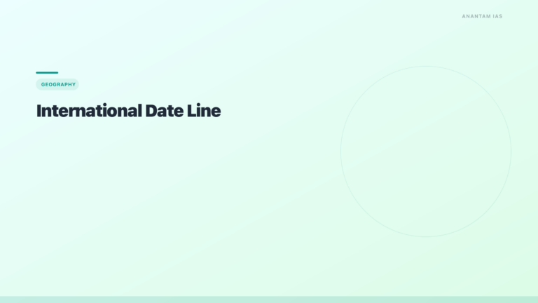 International Date Line: Definition, Location & Why It Zigzags - featured image for UPSC preparation