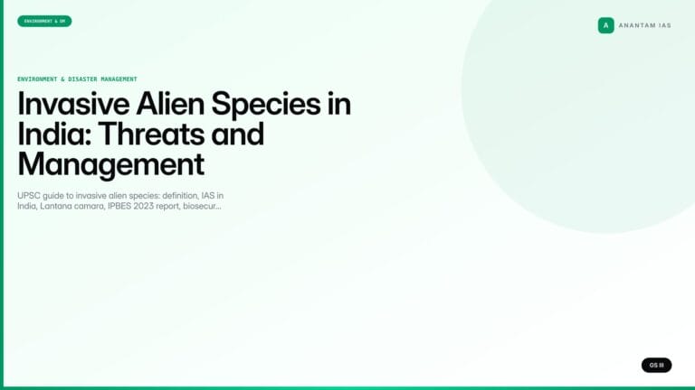 Invasive Alien Species in India: Threats and Management (UPSC Environment) — UPSC featured image