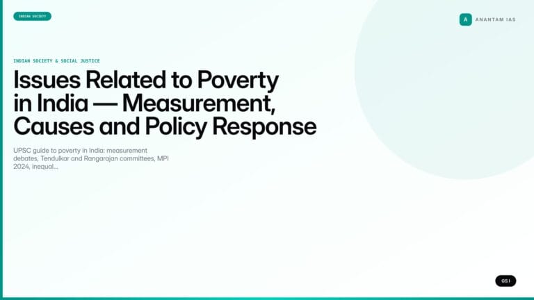 Issues Related to Poverty in India — Measurement, Causes and Policy Response (UPSC Indian Society) — UPSC featured image