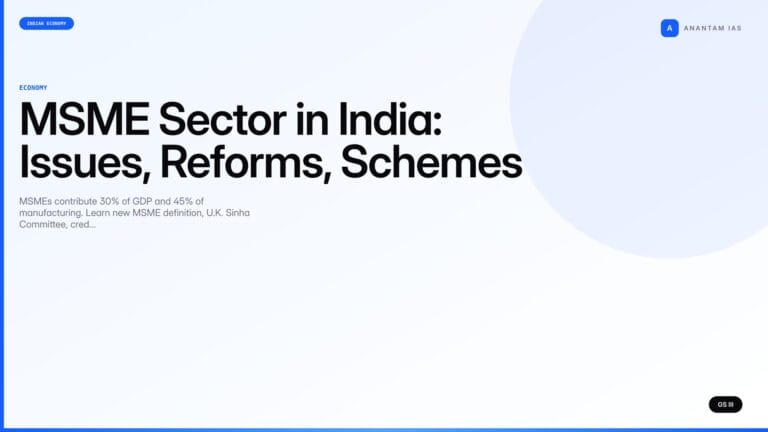 MSME Sector in India: Issues, Reforms, Schemes (UPSC Economy) — UPSC featured image