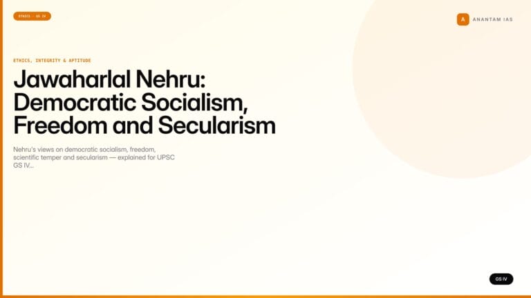Jawaharlal Nehru: Democratic Socialism, Freedom and Secularism (UPSC Ethics — GS IV) — UPSC featured image