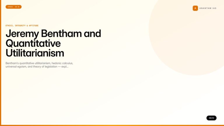 Jeremy Bentham and Quantitative Utilitarianism (UPSC Ethics — GS IV) — UPSC featured image