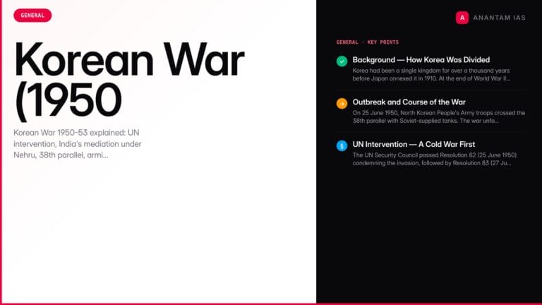 Korean War (1950–53) — Causes, Course and India's Role — UPSC study guide featured image by Anantam IAS