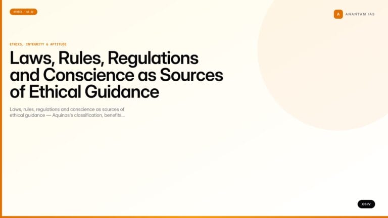 Laws, Rules, Regulations and Conscience as Sources of Ethical Guidance (UPSC Ethics — GS IV) — UPSC featured image