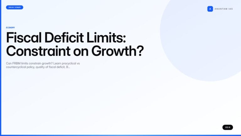 Fiscal Deficit Limits: Constraint on Growth? (UPSC Economy) — UPSC featured image