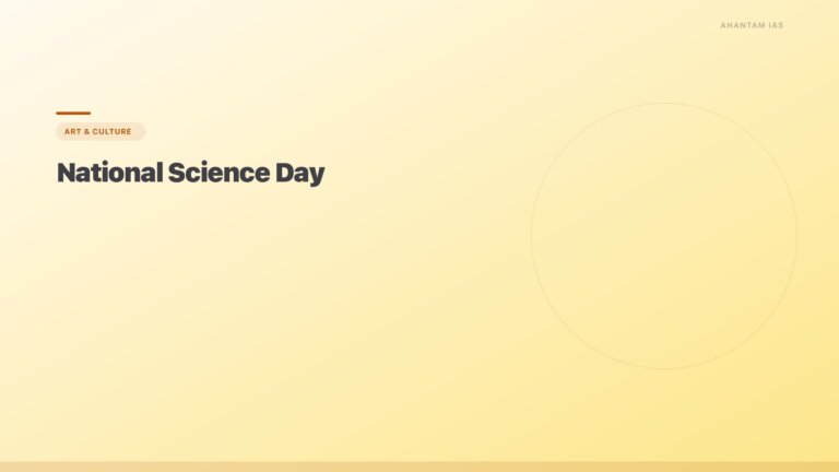 National Science Day (28 February): Theme, History & Raman Effect - featured image for UPSC preparation