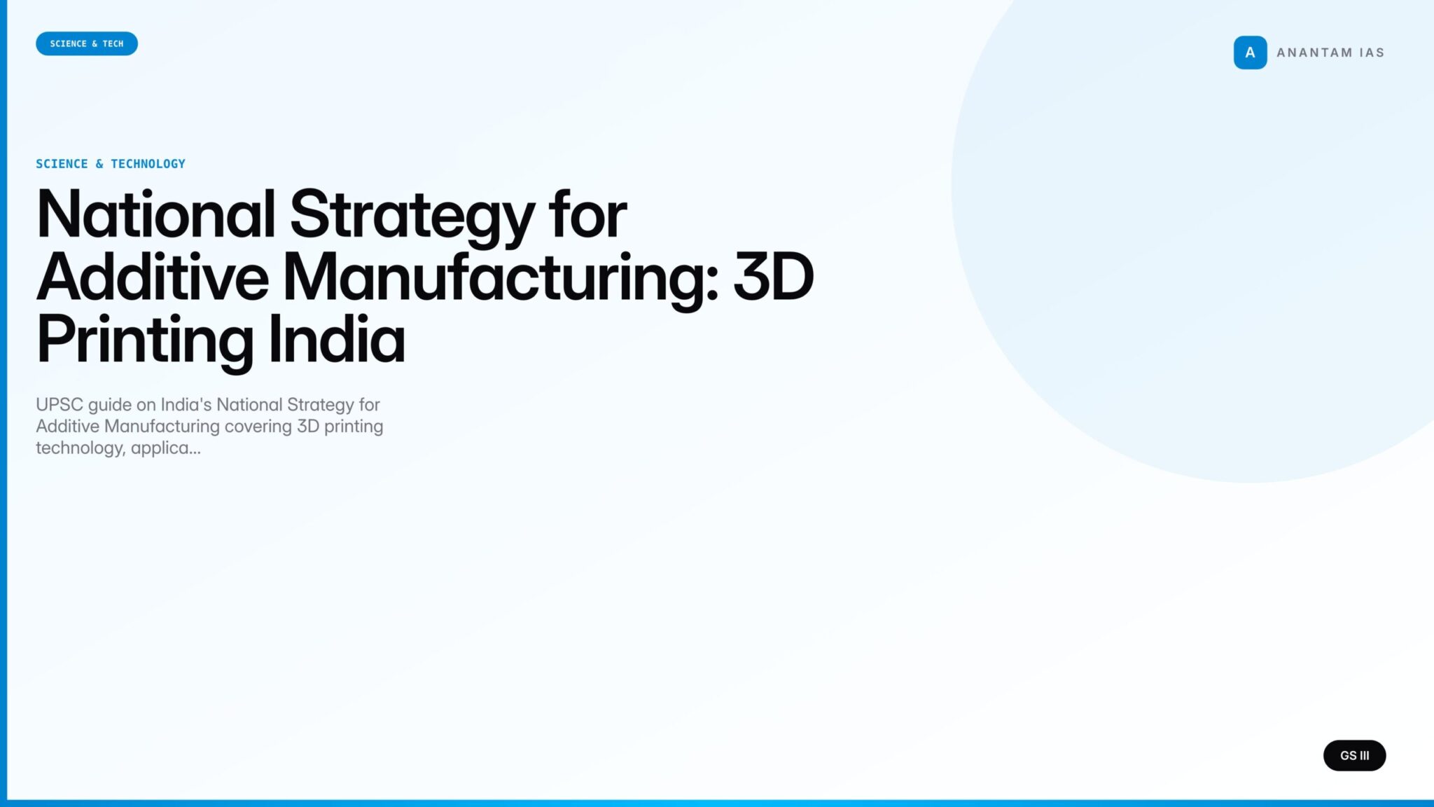 National Strategy for Additive Manufacturing: 3D Printing India (UPSC ...