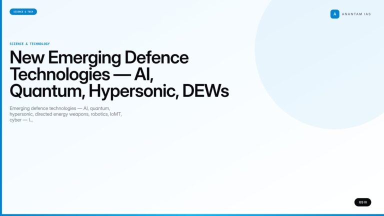 New Emerging Defence Technologies — AI, Quantum, Hypersonic, DEWs (UPSC Science & Tech) — UPSC featured image