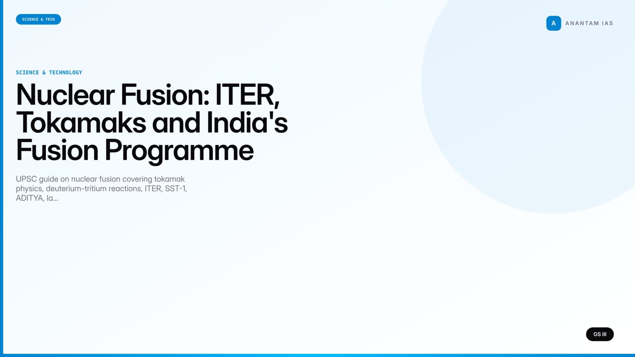 Nuclear Fusion: ITER, Tokamaks and India's Fusion Programme (UPSC ...