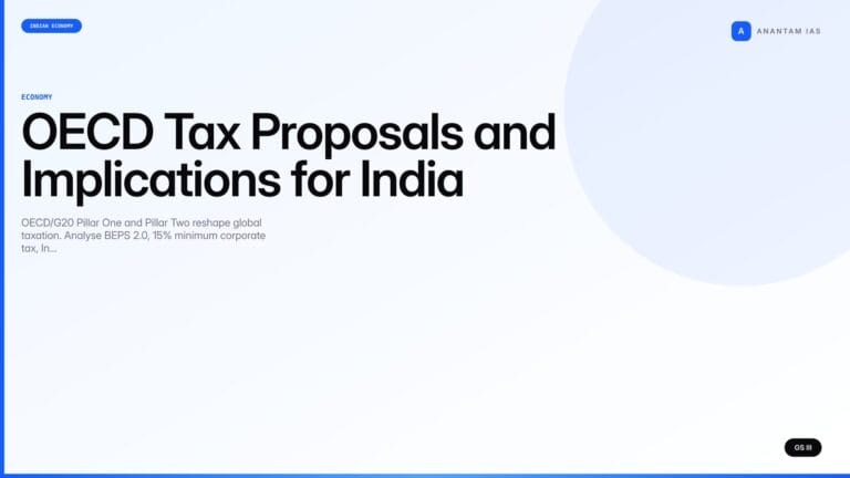 OECD Tax Proposals and Implications for India (UPSC Economy) — UPSC featured image