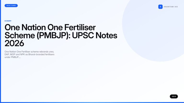 One Nation One Fertiliser Scheme (PMBJP): UPSC Notes 2026 — UPSC featured image