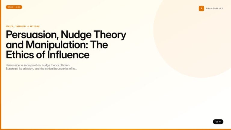 Persuasion, Nudge Theory and Manipulation: The Ethics of Influence (UPSC Ethics — GS IV) — UPSC featured image