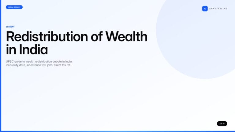 Redistribution of Wealth in India (UPSC Economy) — UPSC featured image